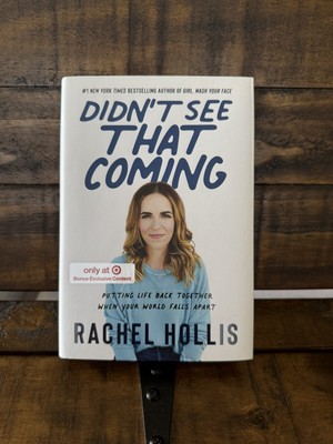 Didn't See That Coming by Rachel Hollis (2020 Hardcover)