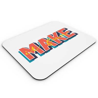 Tapis de Souris Make It Fun Citation Inspirante Typo Good Vibes Positivité
