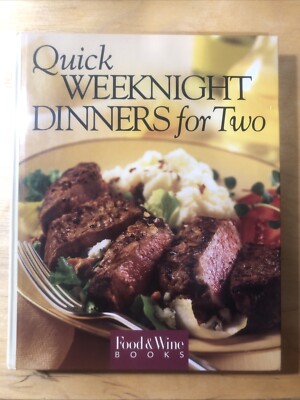Quick Weeknight Dinners for Two by Food and Wine Magazine Editors (Hardcover)