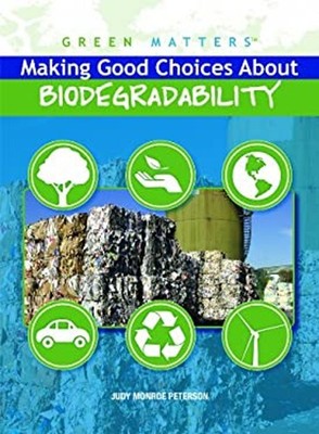 Making Good Choices about Biodegradability Library Binding Judy M