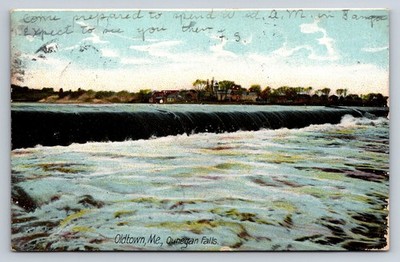 Oldtown, ME Ounegan Falls Postcard 1908 Posted Hugh C. Leighton Maine