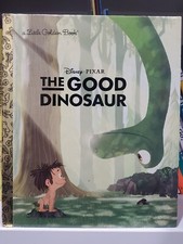 Little Golden Board Book Ser.: The Good Dinosaur by Random House Disney Staff...