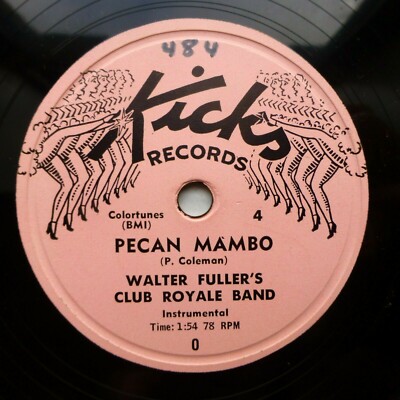 WALTER FULLER w/group 78 CLOSER TO MY HEART~PECAN MAMBO doo-wop KICKS VG+