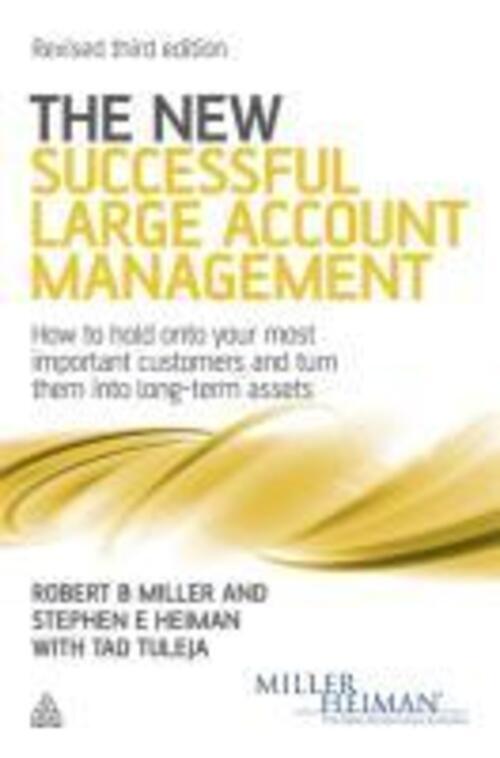 The Successful Large Account Management Robert B. Miller (u. A.)