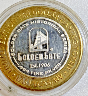 LIMITED EDITION $10 GAMING TOKEN W/ .999 FINE SILVER GOLDEN GATE