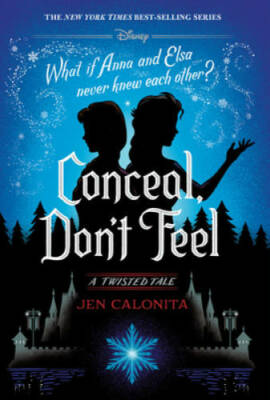 Frozen: Conceal, Don't Feel: A Twisted Tale - Hardcover - VERY GOOD