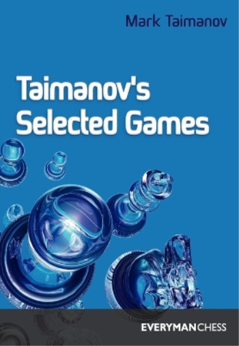 Thumbnail - M.e. Taimanov Taimanov's Selected Games (taschenbuch)
