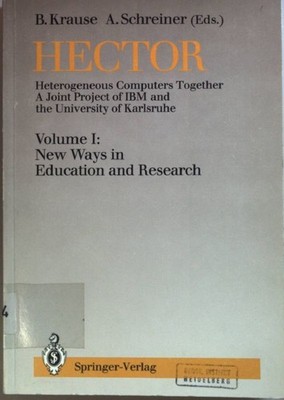 Hector: Heterogeneous Computers Together. A Joint Project of IBM and the Univers