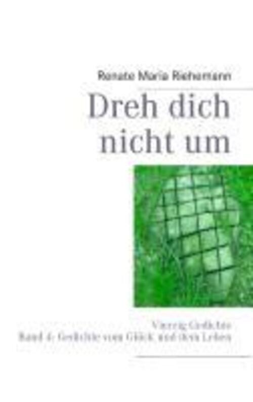 Thumbnail - Dreh Dich Nicht Um | Renate Maria Riehemann | Taschenbuch | Paperback