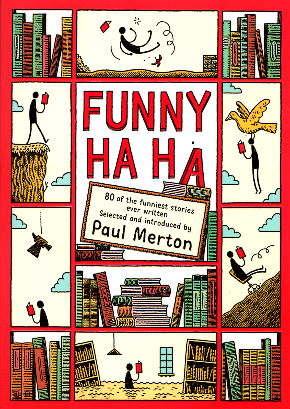 Funny Ha Ha: 80 of the Funniest Stories Ever Written - Paul Merton - PAPERBACK