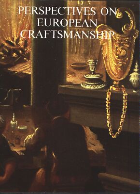 Perspectives on European Craftsmanship - Etas Libri - HARDBACK - VERY GOOD