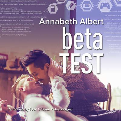 Beta Test by Annabeth Albert 2016 Unabridged CD 9781504736923