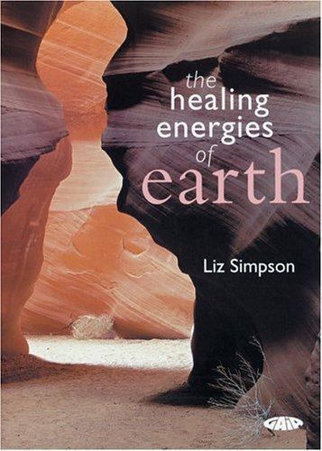 Die heilenden Energien der Erde von Liz Simpson 2005 Taschenbuch gebrauchtes Buch - Bild 1 von 1