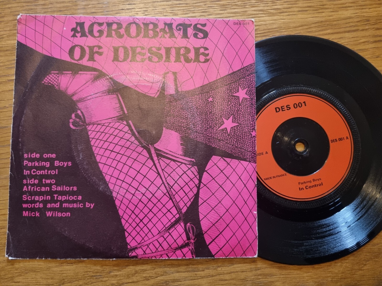 Acrobats Of Desire – Acrobats Of Desire 1981 7” Garage Punk Rock