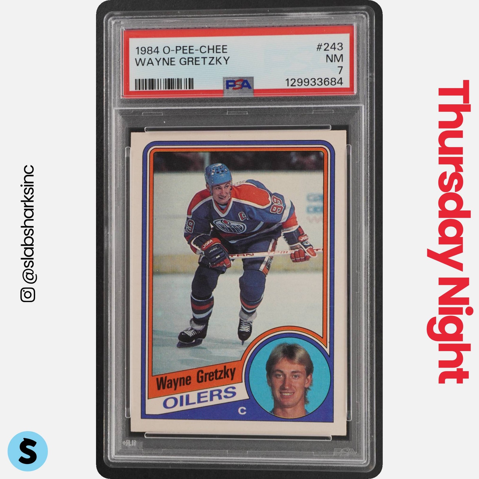 1984 O-PEE-CHEE #243 WAYNE GRETZKY PSA 7 view 1
