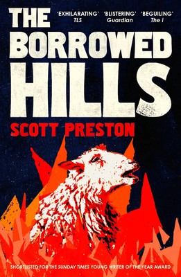 The Borrowed Hills | Scott Preston | 'A sucker-punch of a novel' Guardian | Buch