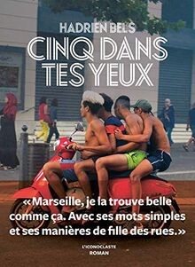 Cinq dans tes yeux von Bels, Hadrien | Buch | Zustand sehr gut