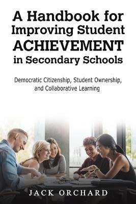 A Handbook for Improving Student Achievement in Se
