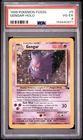 1999 POKEMON FOSSIL #5 GENGAR-HOLO PSA 4