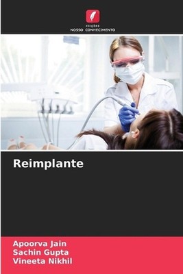 Reimplante by Apoorva Jain (Portuguese) Paperback Book