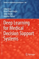 Utku Kose (U. A.) | Deep Learning For Medical Decision Support Systems | Buch