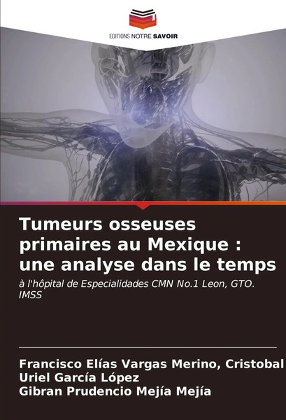 Cristobal Landa RomáN Vargas Merino (U. A.) | Tumeurs Osseuses Primaires Au...-image