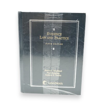 Evidence Law and Practice, Fifth Edition ~ Paul Bergman / Steven Friedland NEW