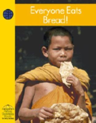 Everyone Eats Bread! - 9780736829090, library binding, Janet Reed