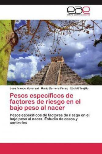 Thumbnail - Pesos Específicos De Factores De Riesgo En El Bajo Peso Al Nacer Pesos