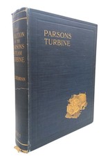 The Evolution Of The Parsons Steam Turbine (Alex Richardson - 1911) (ID:56241)