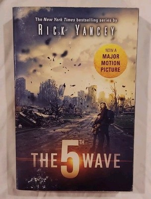 The 5th Wave By Rick Yancey 2013