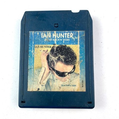 Ian Hunter Short Back N' Sides 8-Track Cartridge 1981 Chrysalis Rock