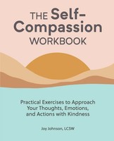 Joy Johnson | The Self-Compassion Workbook | Taschenbuch | Englisch (2020)