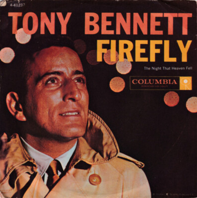 Tony Bennett - Firefly / The Night That Heaven Fell - Columbia - 4-41237 - 7'' 11