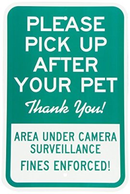 Pick Up After Pet Under Surveillance Enforced Green & White Aluminum Sign 8X12