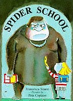 Spider School By Francesca Simon. 9781858814339
