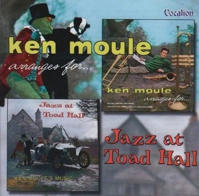 Ken Moule - Jazz At Toad Hall / Ken Moule Arranges For... DCD #G2027589