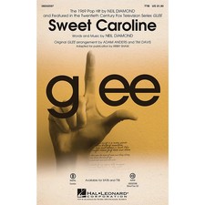 Sweet Caroline from Glee TTB by Neil Diamond arranged by Adam Anders