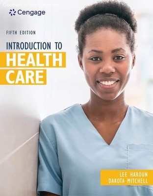 Introduction to Health Care (MindTap Course List)