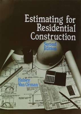 Estimating for Residential Construction