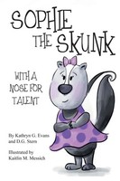Kathryn G. Evans (U. A.) | Sophie The Skunk | Taschenbuch | Englisch (2018)