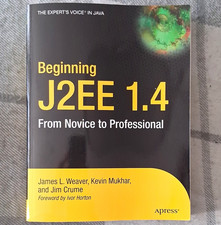 Apress Beginning J2EE 1.4 From Novice to Professional PB 2004 624p ISBN