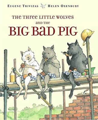The Three Little Wolves and the Big Bad Pig - Hardcover - ACCEPTABLE