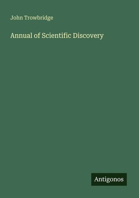 John Trowbridge | Annual of Scientific Discovery | Taschenbuch | Englisch (2025)