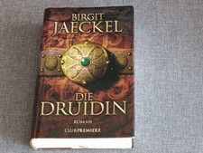 Die Druidin von Birgit Jäckel,  Hardcover 