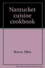 Nantucket cuisine cookbook