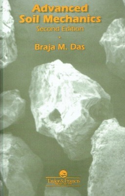 Das, Braja M.: Advanced soil mechanics