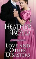 Love And Other Disasters Heather Boyd Taschenbuch Scandalous Brides Englisch