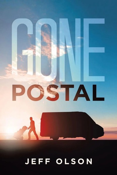 Jeff Olson | Gone Postal | Taschenbuch | Englisch (2024) | iUniverse-image