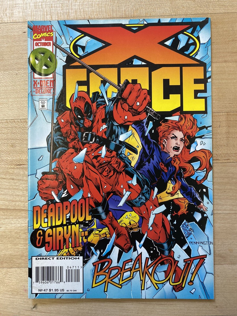 X-FORCE #47 - DEADPOOL AND SIRYN APPEARANCE! MARVEL COMICS, CABLE